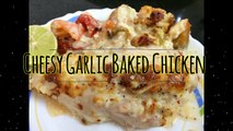Cheese Garlic Baked Chicken Recipe - Easy To Make - My Kitchen My Dish
