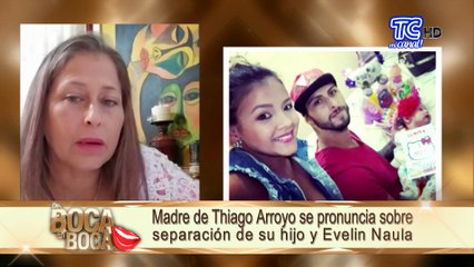 Madre de Thiago Arroyo se pronuncia sobre separación de su hijo y Evelin Naula