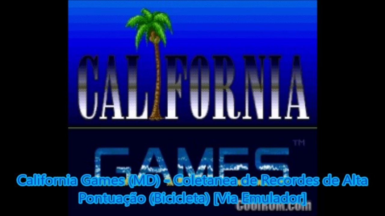 [ARQUIVO.CHC] California Games (MD) - Coletanea de Altas Pontuações (BMX) [Via Emulador]