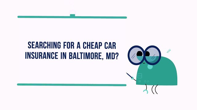 Get The Cheapest Car Insurance in Baltimore MD