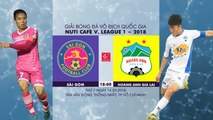 Trực Tiếp | Sài Gòn vs Hoàng Anh Gia Lai | Vòng 5 V.League 2018