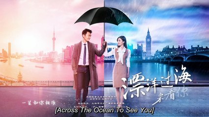 漂洋過海來看你 第2集 Across the Ocean to See You Ep 2 Eng Sub