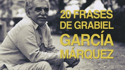 20 Frases de Gabriel García Márquez, exponente del realismo mágico