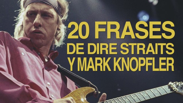 20 Frases de Dire Straits y Mark Knopfler legendarias