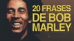 20 Frases de Bob Marley y su filosofía de vida 