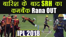IPL 2018 KKR vs SRH : Nitish Rana dismissed by Stanlake, match resume after rain | वनइंडिया हिंदी