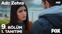 Adı: Zehra 9. Bölüm 1. Tanıtımı