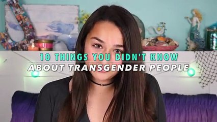 10 Things You Didnt Know About Transgender People