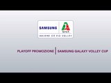 Preview | PlayOff Promozione Samsung Galaxy Volley Cup Serie A2