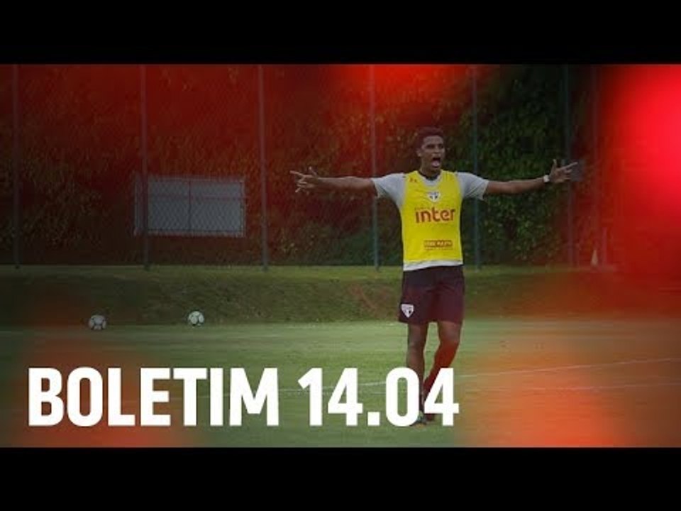 BOLETIM DE TREINO + LIZIERO: 14.04 | SPFCTV