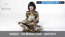 The Medusa Story for Versace Chapter 3 By Natalia Vodianova & Raquel Zimmermann | FashionTV | FTV