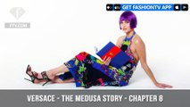 The Medusa Story for Versace Chapter 8 As Told By Grace Elizabeth | FashionTV | FTV