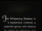 The Whispering Shadow [1933]- Chapter 12 - King of the World