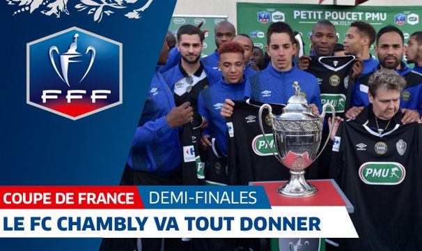 Coupe de France, demi-finales : le FC Chambly va tout donner