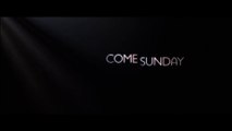 COME SUNDAY (2018) Trailer - SPANISH