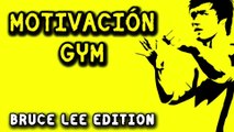 Motivación Gym - Bruce Lee Edition!!!