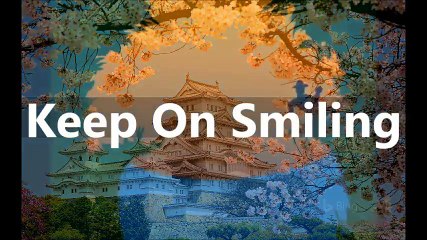 Keep On Smiling (April 2002 - June 2002)