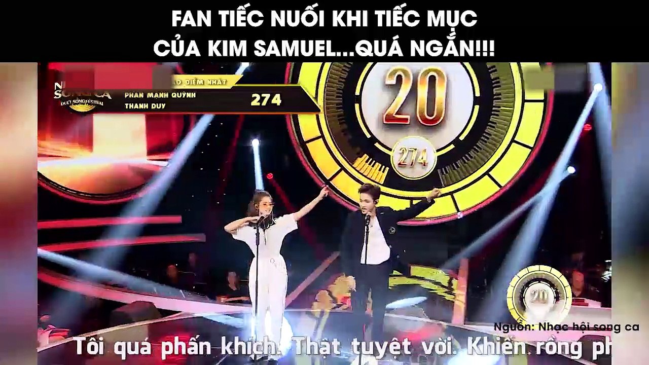 FAN TIẾC NUỐI KHI TIẾC MỤC CỦA KIM SAMUEL...QUÁ NGẮN!!!