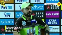 IPL 2018: Virat Kohli on RCB's Loss to Rajasthan Royals | The Quint