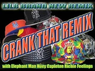 CRANK THAT REMIX - Dj LilB - 2007