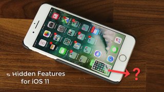 5 Actual Hidden Features for iOS 11 running on an iPhone 7