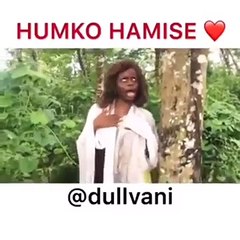 Humko hamise churalo ( African version by @dullvani)