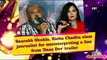 Saurabh Shukla, Richa Chadha slam journalist for misinterpreting a line from 'Daas Dev' trailer