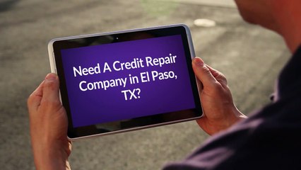 Credit Repair Company in El Paso, TX