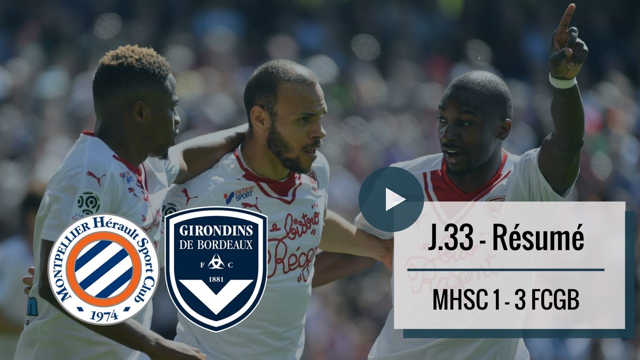 Le résumé de Montpellier-Bordeaux (2017-2018)
