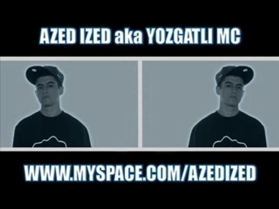 AZED IZED [ Yozgatli Mc ] - Esirdim Seytana
