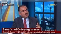 Bakan Bozdağ: ABD'deki dava tamamen hukuksuz; yargılanan Zarrab mı, Erdoğan mı belli değil