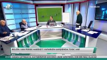 Hıncal Uluç'tan Van Persie yorumu: Bu hareketten yırtar!