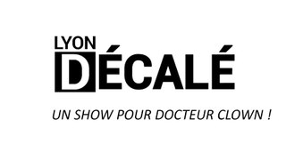 LD / UN SHOW POUR DOCTEUR CLOWN