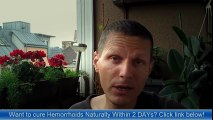 How To Get Rid Of Hemorrhoids in just 2 days - How To Shrink Hemorrhoids Fast and Naturally? | Hemorrhoid Treatment