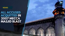 All accused acquitted in 2007 Mecca Masjid blast