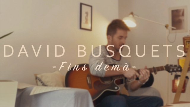 David Busquets - Fins Demà