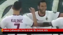 Hakan Çalhanoğlu, Serie A'daki ilk golünü attı