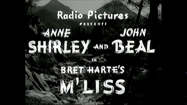 M'Liss (1936) Pt. 1 - Anne Shirley, John Beal, Guy Kibbee, Barbara Pepper