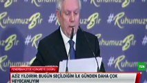 Aziz Yıldırım: Onurla ve gururla başkan adaylığımı açıklıyorum