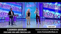 Carmen Serban ® și Mihail Titoiu - FIECARE OM ARE CRUCEA LUI - Contact_ 0740.002.001 - NEW HIT 2017