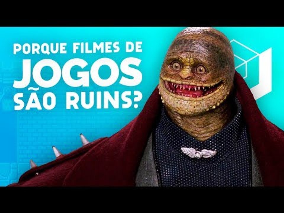 Por que filmes baseados em jogos são ruins?