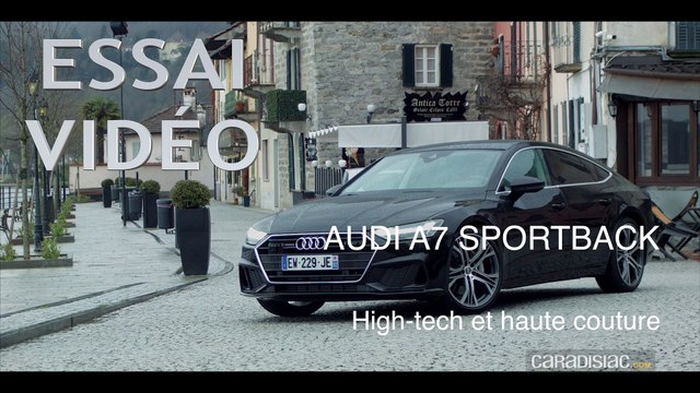 Essai - Audi A7 Sportback : high-tech et haute couture