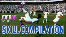 FIFA 16 Mobile Skills and Goals Compilation