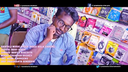 New santali Music Video | DISCO BALA SARENG 2018