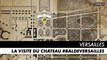 VERSAILLES, l'ultime saison - La visite du château - Jeu