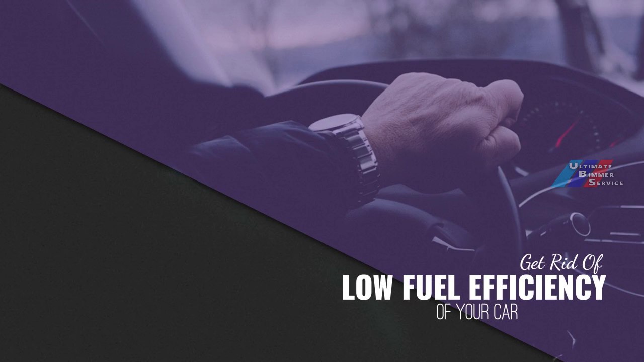 Get Rid of Low fuel efficiency of your car