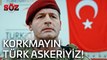 Söz | 42.Bölüm - Korkmayın Türk Askeriyiz!