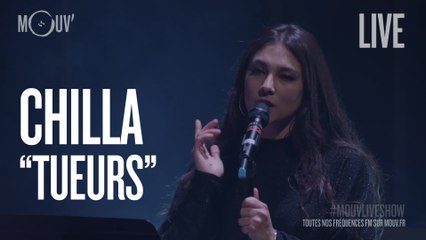 CHILLA : "Tueurs" (version #MouvLiveShow)