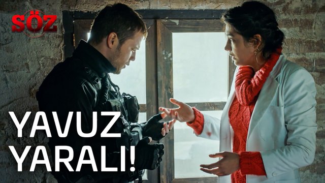 Söz | 42.Bölüm - Yavuz Yaralı!