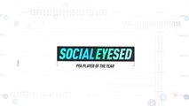 Socialeyesed - PFA Player Of The Year nominations